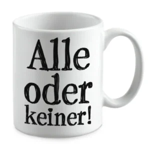 Alle oder keiner!
