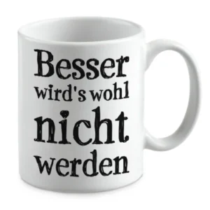 Besser wird's wohl nicht werden