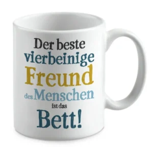 Der beste vierbeinige Freund des Menschen ist das Bett!