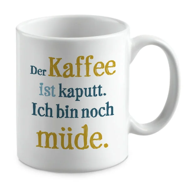 Der Kaffee ist kaputt. Ich bin noch müde. Der Kaffee ist kaputt. Ich bin noch müde.