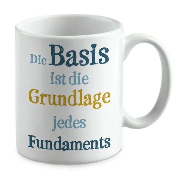 Die Basis ist die Grundlage jedes Fundaments