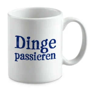 Dinge passieren