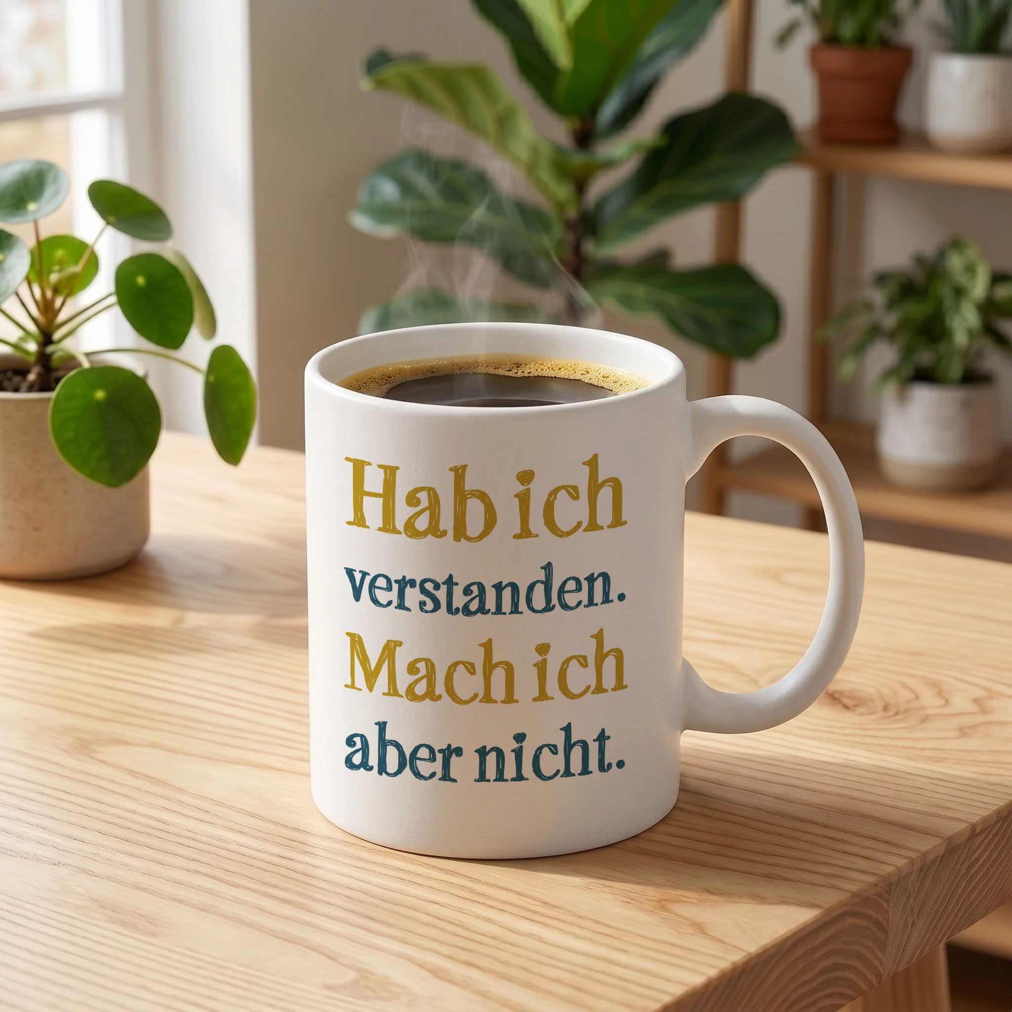 Hab ich verstanden. Mach ich aber nicht.