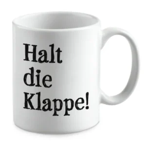 Halt die Klappe!