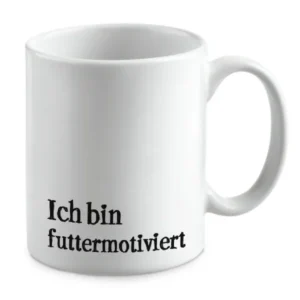 Ich bin futtermotiviert