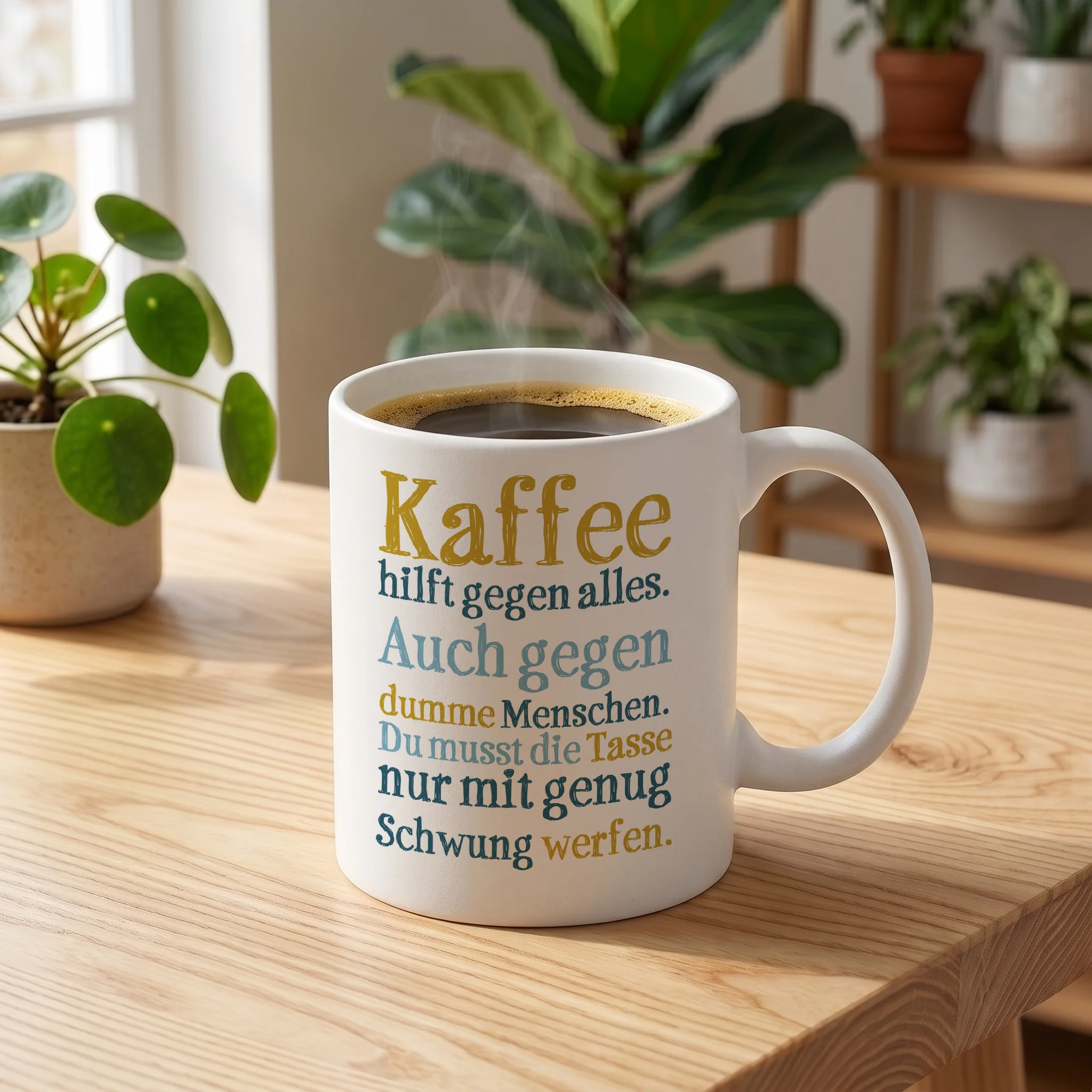 Kaffee hilft gegen alles. Auch gegen dumme Menschen. Kaffee hilft gegen alles. Auch gegen dumme Menschen.