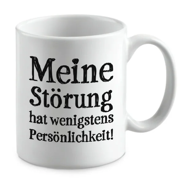 Meine Störung hat wenigstens Persönlichkeit!
