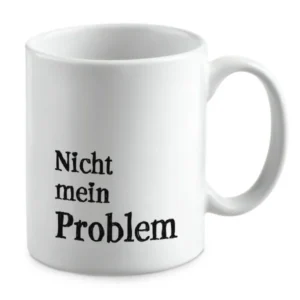 Nicht mein Problem