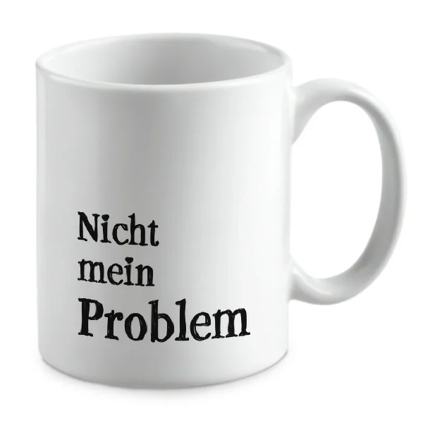 Nicht mein Problem Nicht mein Problem