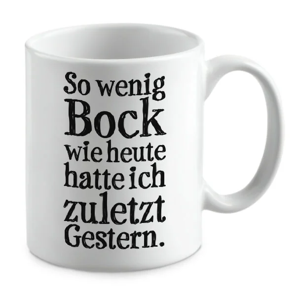 So wenig Bock wie heute hatte ich zuletzt Gestern. So wenig Bock wie heute hatte ich zuletzt Gestern.