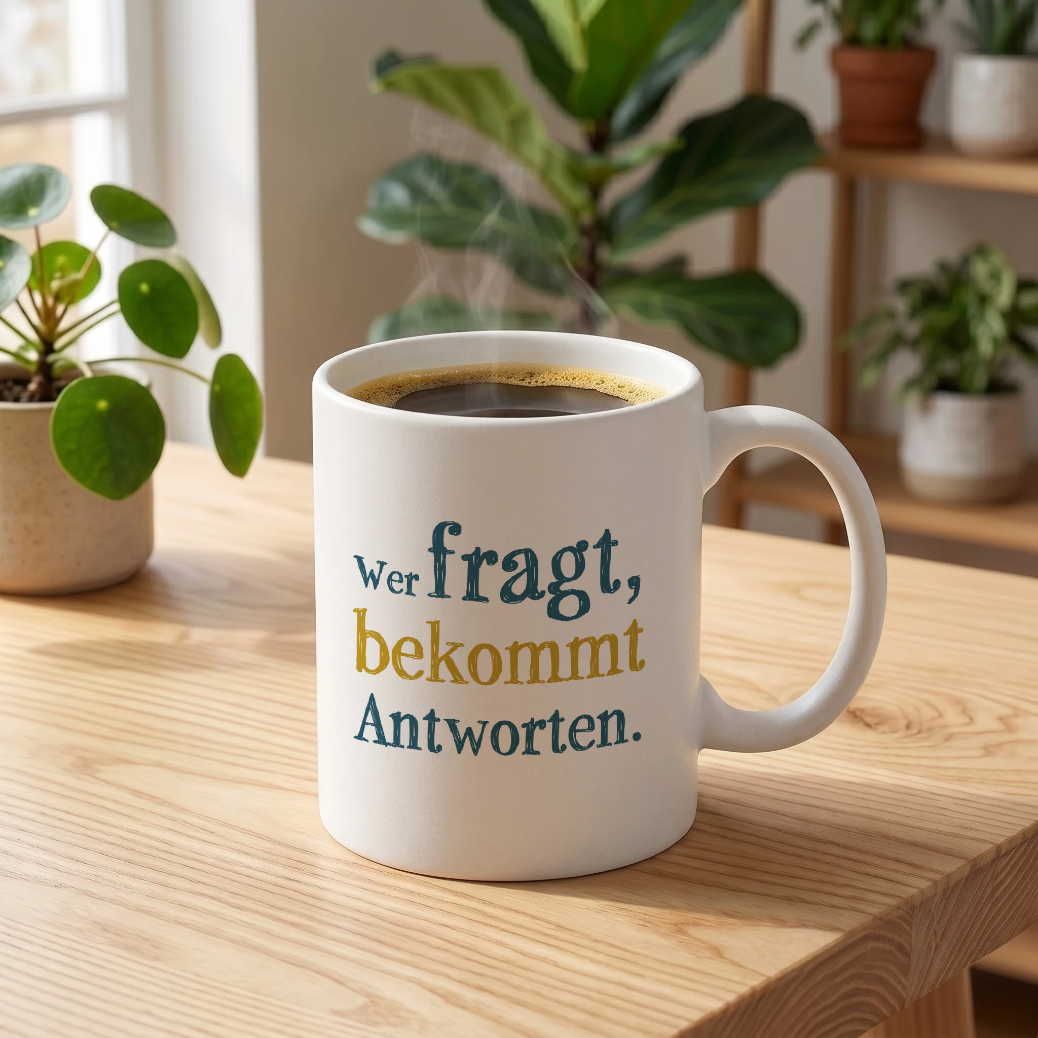 Wer fragt, bekommt Antworten.
